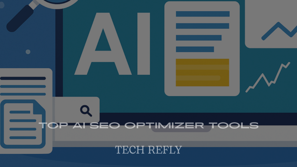Top AI SEO Optimizer Tools in 2025 [Boost Rankings with AI]