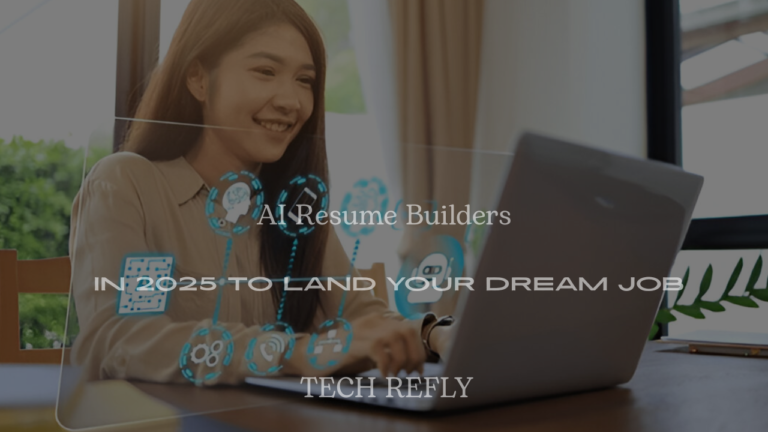 Top 10 AI Resume Builders in 2025 to Land Your Dream Job